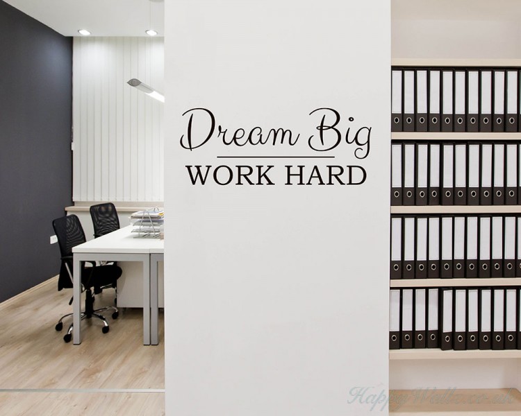 Dream Big Work Hard Quotes Dream Big Work Hard Quotes